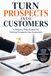 TURN Independently Published TURN PROSPECTS TO CUSTOMERS