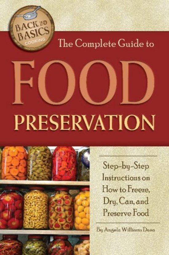 The Libri GmbH Complete Guide To Food Preservation