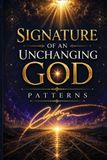 Signature Hudson Signature of an Unchanging God Paperback
