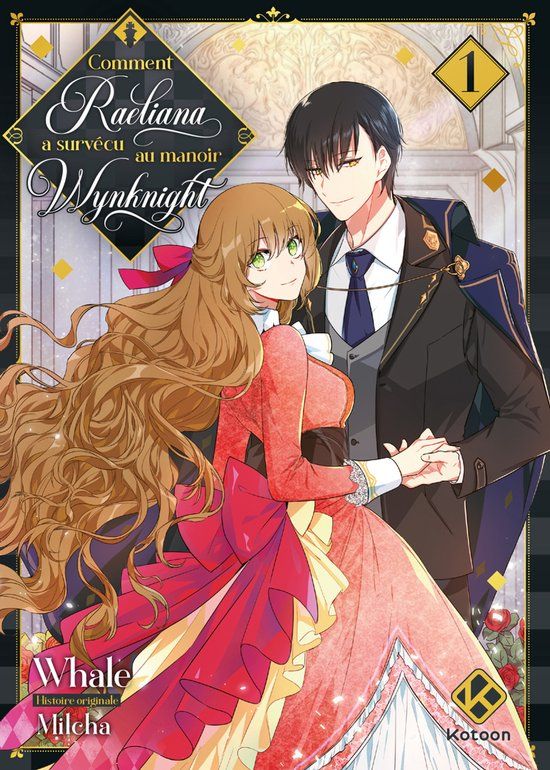 Comment Kotoon Comment Raeliana a survécu au manoir Wynknight - Tome 1