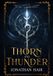 THORN Aetheris Saga: Thorn and Thunder