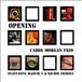 Sonic Rendezvous The Carol Morgan Trio - Opening (CD)