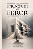 The Structure of Error: A Shift Beneath the Surface