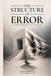 The Structure of Error: A Shift Beneath the Surface