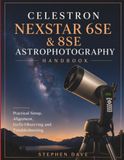 Celestron NexStar 6SE & 8SE Astrophotography Handbook