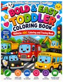 Bold & Easy Toddler Coloring Book ABC: ABC Things That Go! Jumbo Vehicle Alphabet Tracing and Activity Book for Kids Ages 2-8