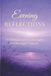 Evening Reflections: A Guided Journal for Calm Nights and Meaningful Moments