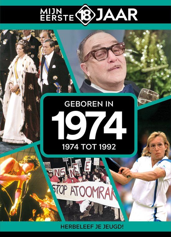 Geboren 1974: 1974 tot 1992