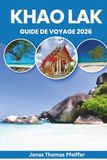 Khao Lak Guide de Voyage 2026