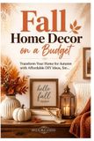 Fall Libri GmbH Fall Home Decor on a Budget Paperback