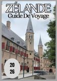 Zélande Guide de voyage 2026