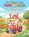 My First Cute Farm Animals Coloring Book
