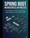 Spring In Practice Spring Boot Microservices in Practice