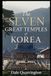 The Seven Great Temples of Korea