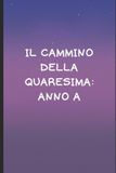 Il Independently Published Il cammino della quaresima Paperback