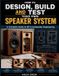 How Independently Published How To Design, Build and Test Your Own Speaker System Paperback