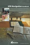 VFR Libri GmbH VFR Navigation Handbook: Pilotage, Dead Reckoning and Visual Flight Planning