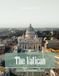 The Vatican: A Photographic Collection of St. Peter's Basilica and Papal Landmarks – Coffee Table Book