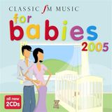 Classic Ai Sony America Inc Classic FM - Music for Babies (2005)