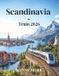 Scandinavia by Train 2026: A First-Timer’s Rail Guide to Nordic Cities, Scenic Fjords, Arctic Routes, and Ferry Crossings