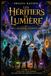LES HÉRITIERS DE LUMIÈRE Tome 2: Les Mondes n'oublient jamais