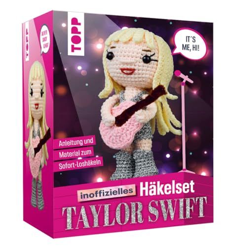 Taylor frechverlag GmbH Taylor Swift. Das inoffizielle Häkelset
