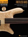 Fretless Bass: A Guide to the Styles and Techniques of Fretless Bass, Including 18 Great Songs to Study and Play by Chris Kringel (Book & Audio CD)