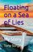 Floating Icecat Floating on a sea of lies: My Story