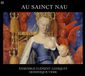 Outhere Ensemble Clément Janequin, Dominique Visse - Au Sainct Nau (CD)