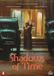 Megamoviestore Shadows Of Time / DVD / 2004