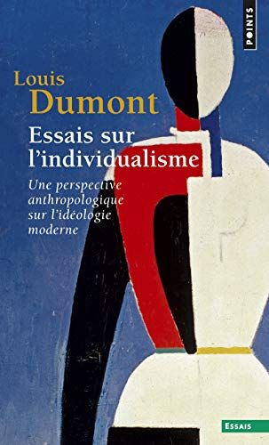 Essais Louis Dumont Essais sur l'individualisme Paperback 310 pages 1991