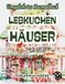 Lebkuchenhäuser Umgekehrtes Ausmalbuch Für Erwachsene: 34 Schöne Aquarell-Muster | Kreativität, Achtsamkeit, Meditation, Entspannung, Anti-Stress-Malerei