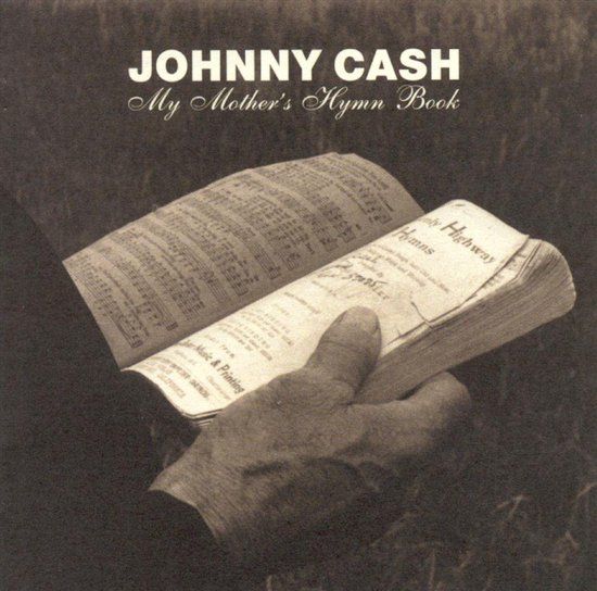 Johnny Cash - My Mother's Hymn Book