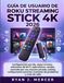 Guía Roku Guía De Usuario De Roku Streaming Stick 4K 2026