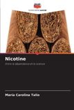 Nicotine: Editions Notre Savoir Nicotine Paperback