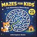 Cat Adventure Maze Book for Kids Ages 4–8: Help the Cute Cat Find Its Way Home! Fun Mazes| Puzzle Activity Book with Solutions | Fun Brain Games for Kids and Adults