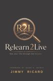 Relearn2Live: See Your Life Through the R2Lens