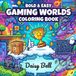 Gaming Worlds Bold And Easy Video Game Coloring Book