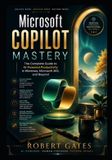 Microsoft Copilot Mastery