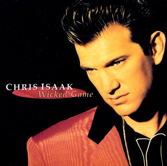Wicked Chris Isaak Wicked Game CD