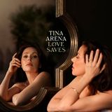 Love Tina Arena - Love Saves (CD)