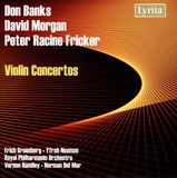 Outhere Lyrita Peter Racine Fricker, Yfrah Neaman, Royal Philharmonic Orchestra - Banks, Morgan, Fricker: Violin Concertos (CD)