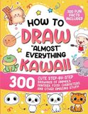 How Special Art How to Draw "Almost" Everything Kawaii
