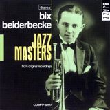 Jazz EMI Jazz Masters/From Original Recordings - Bix Beiderbecke