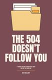 The 504 Doesn't Follow You: 71 Things College Students with ADHD Find Out the Hard Way