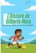 L'Histoire de Gilberto Mora: Une Histoire sur la Confiance en Soi et la Poursuite de ses Rêves
