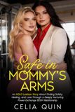 Safe in Mommy's Arms: An MDLG Lesbian Story About Finding Safety, Healing, and Love Through a Deeply Nurturing Power-Exchange BDSM Relationship