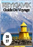 Reykjavik Guide de voyage 2027
