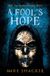 A Gollancz The Last War-A Fool's Hope