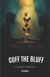 Cuff Independently Published Cuff the Bluff Paperback